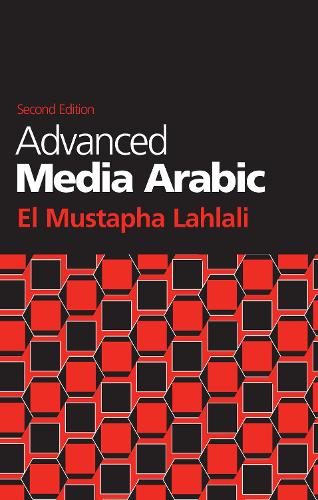 Advanced Media Arabic: Second Edition