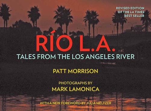 RÍO LA: Tales from the Los Angeles River