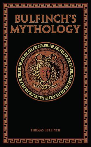 Bulfinch's Mythology (Leather-bound Classics)