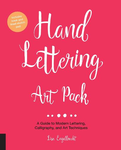 Hand Lettering Art Pack: A Guide to Modern Lettering, Calligraphy, and Art Techniques-Includes book and lined sketch pad