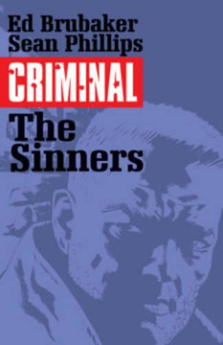 Criminal Volume 5: The Sinners (Criminal Tp (Image))