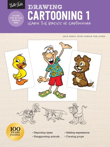 Drawing: Cartooning 1: Learn the basics of cartooning (How to Draw & Paint)