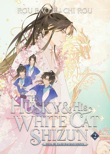 Husky and His White Cat Shizun: Erha He Ta De Bai Mao Shizun (Novel) Vol. 2, The (The Husky and His White Cat Shizun: Erha He Ta De Bai Mao Shizun (Novel))