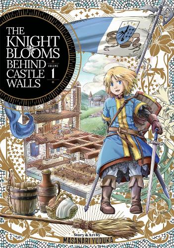 Knight Blooms Behind Castle Walls Vol. 1, The (The Knight Blooms Behind Castle Walls)