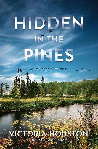 Hidden In The Pines: 2 (A Lew Ferris Mystery)