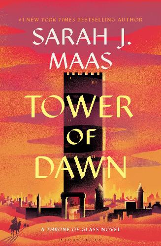 Tower of Dawn: 6 (Throne of Glass)