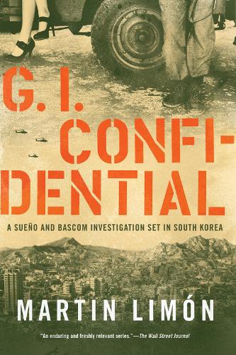 GI Confidential (Sergeants Sueño and BASCOM Novel)