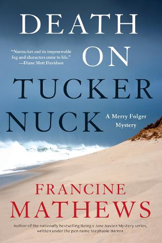 Death on Tuckernuck: 6 (Merry Folger Nantucket Mystery)