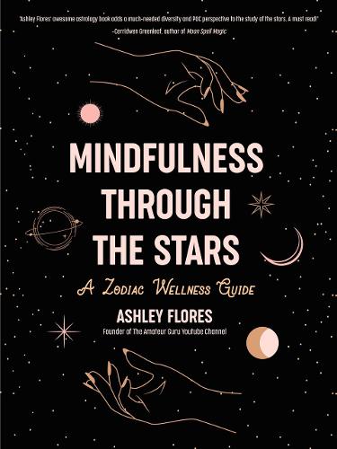 Mindfulness through the Stars: A Zodiac Wellness Guide