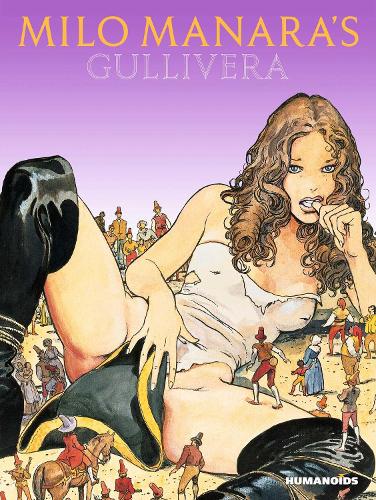 Milo Manara's Gullivera