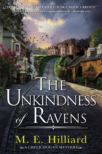 Unkindness of Ravens, The: 1 (A Greer Hogan Mystery)