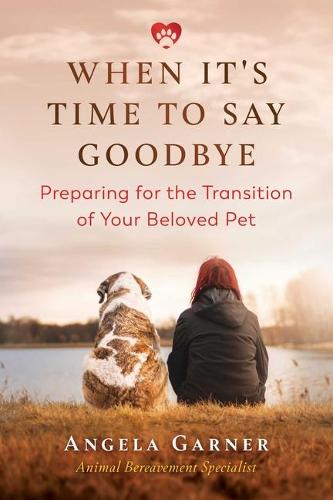 When It’s Time to Say Goodbye: Preparing for the Transition of Your Beloved Pet