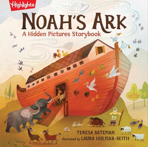 Noah's Ark: A Hidden Pictures Storybook (Highlights Hidden Pictures Storybook)