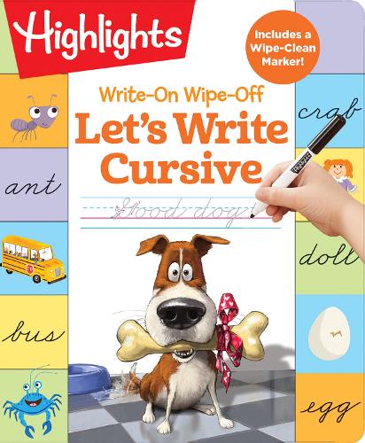 Write-On Wipe-Off: Let's Write Cursive (Highlights Write-On Wipe-Off Fun to Learn Activity Books)