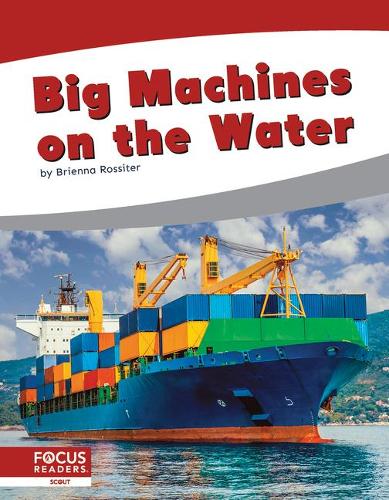 Big Machines on the Water (9781644937044)