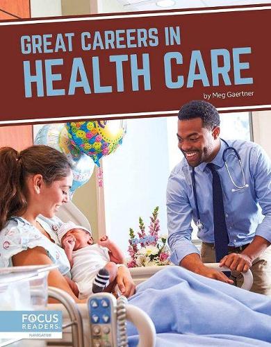 Great Careers in Health Care (Great Careers)