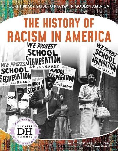 The History of Racism in America (9781644945063)