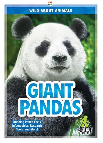 Giant Pandas (Wild about Animals)