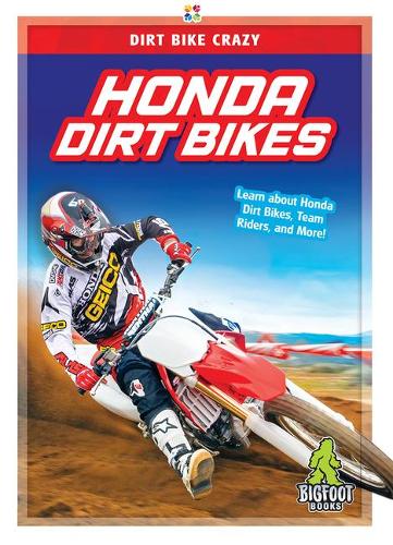 Honda Dirt Bikes (Dirt Bike Crazy)
