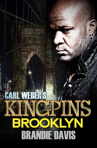 Carl Weber'S Kingpins: Brooklyn: Carl Weber Presents