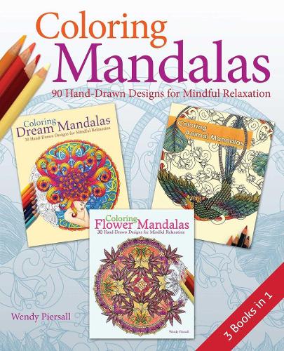 Coloring Mandalas 3-in-1 Pack: 90 Hand-Drawn Designs for Mindful Relaxation (Colouring Books)