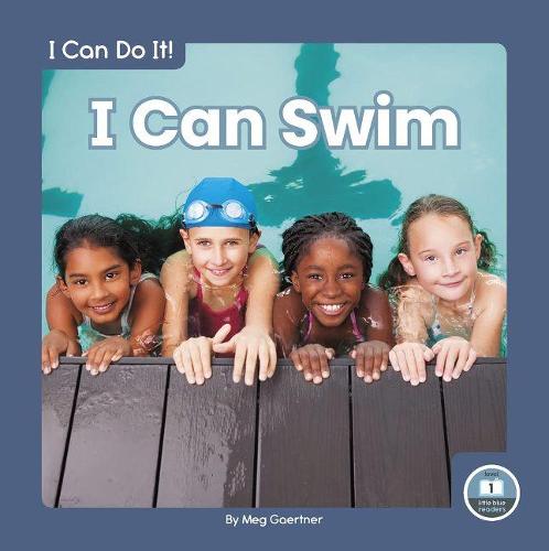 I Can Swim (I Can Do It!)