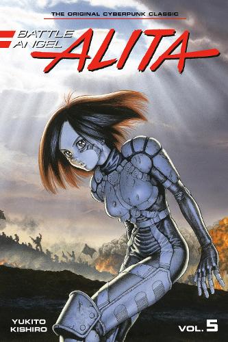 Battle Angel Alita 5 (Paperback) (Battle Angel Alita (Paperback))