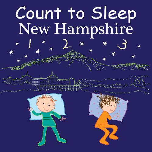 Count to Sleep New Hampshire (Good Night Our World)