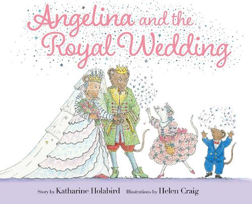 Angelina and the Royal Wedding (Angelina Ballerina)