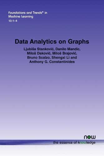 Data Analytics on Graphs (Foundations and Trends� in Machine Learning)