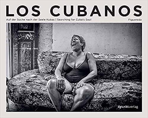Los Cubanos: Searching for Cuba's Soul