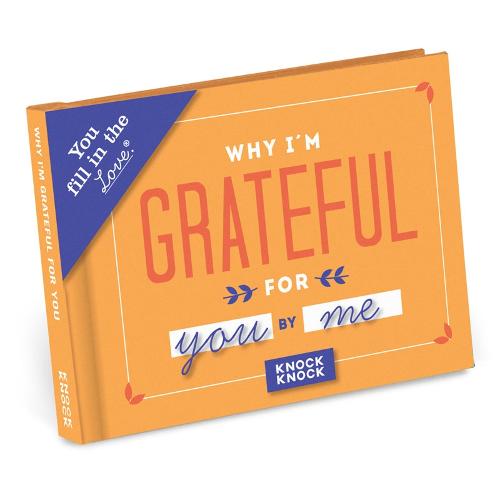 Why I'm Grateful for You Fill-in-the-Love Journal (Journals)