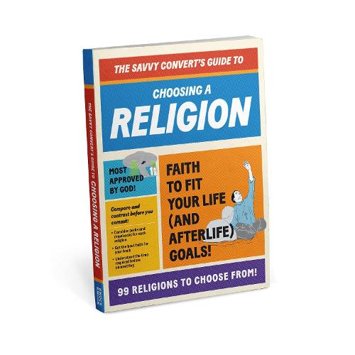 Knock Knock Savvy Convert’s Guide to Choosing a Religion (New Edition)