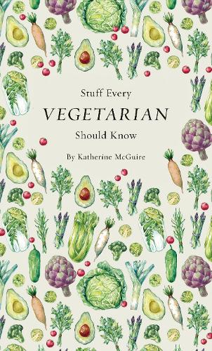 Stuff Every Vegetarian Should Know (Stuff You Should Know)