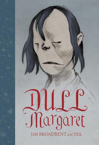 Dull Margaret