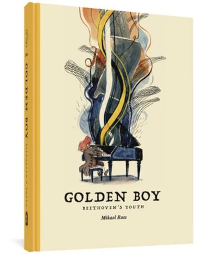 Golden Boy, The: Beethoven's Adolescence: Beethoven's Youth