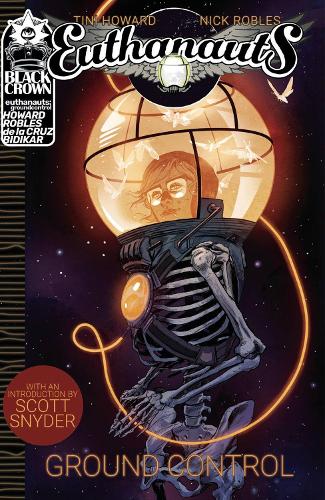 Euthanauts Volume 1: Ground Control