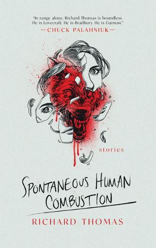 Spontaneous Human Combustion: Short Stories