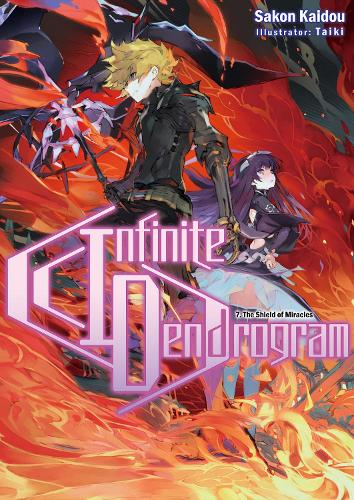 Infinite Dendrogram: Volume 7 (Infinite Dendrogram (light novel))