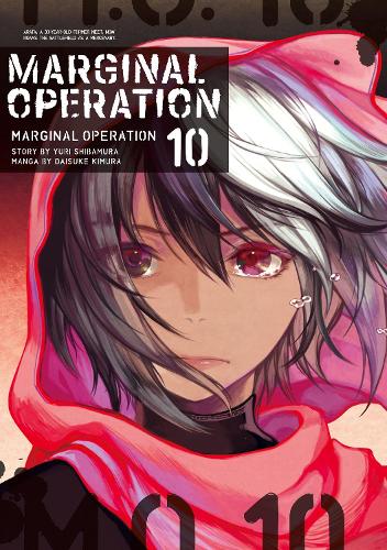 Marginal Operation: Volume 10 (Marginal Operation (manga), 10)