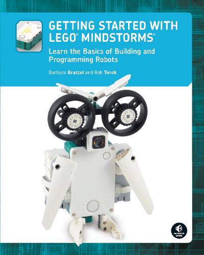 Getting Started With Lego MINDSTORMS: A MINDSTORMS User Guide