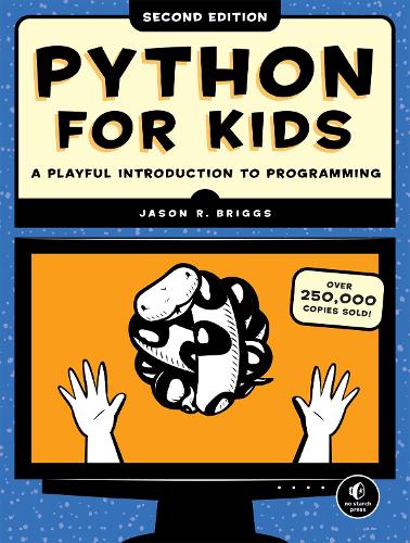 Python For Kids, 2Nd Edition: A Playful Introduction to Programming