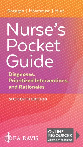 Nurse's Pocket Guide: Diagnoses, Prioritized Interventions, and Rationales