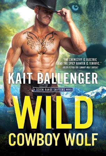 Wild Cowboy Wolf: 5 (Seven Range Shifters, 5)