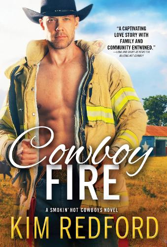 Cowboy Fire: 8 (Smokin' Hot Cowboys, 8)