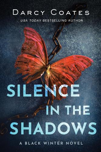 Silence in the Shadows: 4 (Black Winter)