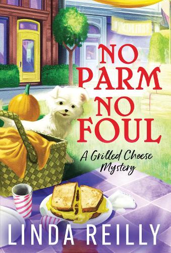 No Parm No Foul: 2 (Grilled Cheese Mysteries)