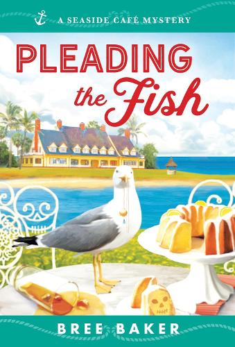 Pleading the Fish: 7 (Seaside Café Mysteries, 7)