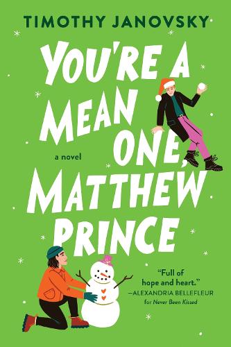 You're a Mean One, Matthew Prince: 2 (Boy Meets Boy, 4)