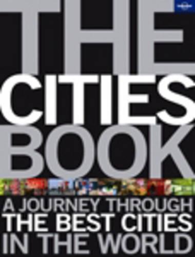 The Cities Book (Lonely Planet Pictorial)